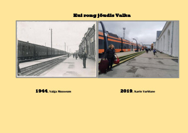 Kui rong jõudis Valka