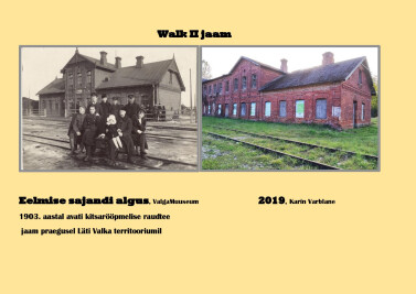Kui rong jõudis Valka