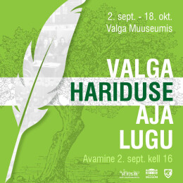 Exhibition on History of Education in Valga&nbsp;